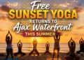 free sunset yoga returns to ajax waterfront this summer