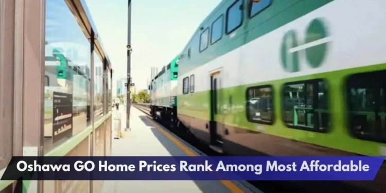 Oshawa GO Home Prices Rank Among Most Affordable Oshawa GO Home Prices Rank Among Most Affordable