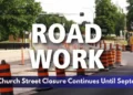 Ajax Church Street Closure Continues Until September