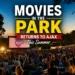 movies in the park returns to ajax this summer