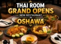 thai room grand opens new restaurant in oshawa