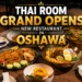 thai room grand opens new restaurant in oshawa