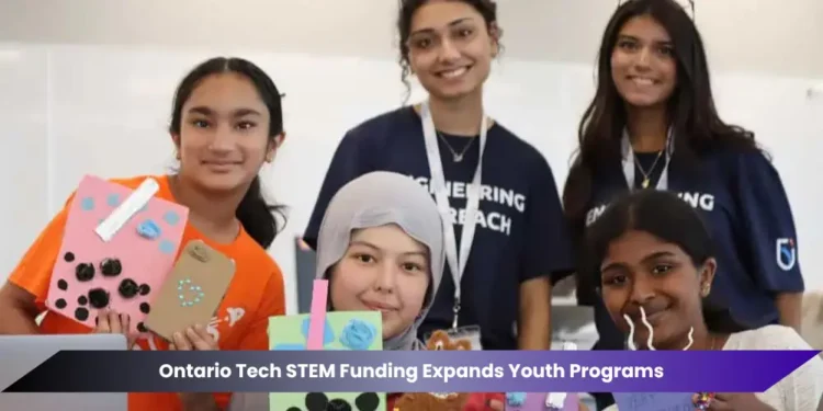 Ontario Tech STEM Funding Expands Youth Programs Ontario Tech STEM Funding Expands Youth Programs