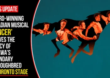 Award-Winning Canadian Musical 'DANCER' Revives the Legacy of Oshawa’s Legendary Thoroughbred on Toronto Stage award winning