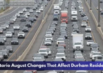 Ontario August Changes That Affect Durham Residents