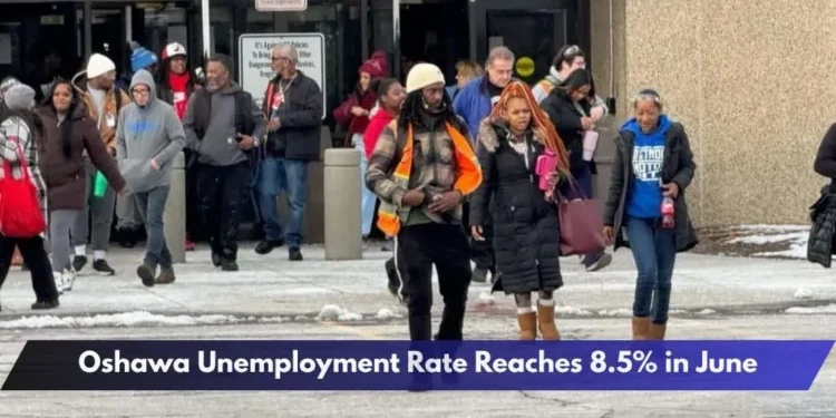 Oshawa Unemployment Rate Reaches 8.5% in June
