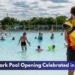 Rotary Park Pool Opening Celebrated in Oshawa
