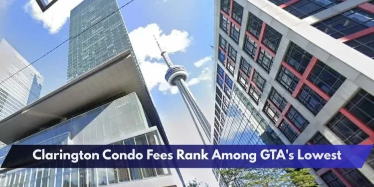 Clarington Condo Fees Rank Among GTA's Lowest