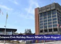 Oshawa Civic Holiday Hours: What’s Open August 3