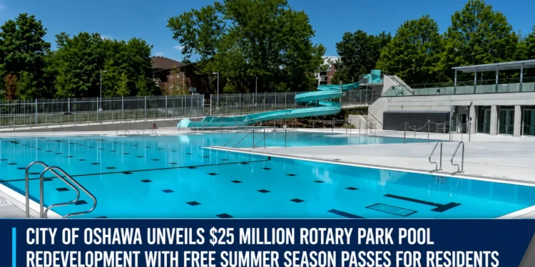 City of Oshawa Unveils $25 Million Rotary Park Pool Redevelopment with Free Summer Season Passes for Residents park pool