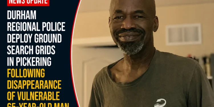 Durham Regional Police Deploy Ground Search Grids in Pickering Following Disappearance of Vulnerable 65-Year-Old Man police deploy