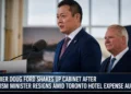 Premier Doug Ford Shakes Up Cabinet After Tourism Minister Resigns Amid Toronto Hotel Expense Audit premier
