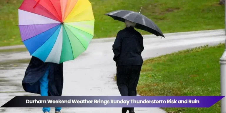 durham weekend weather brings sunday thunderstorm risk and rain