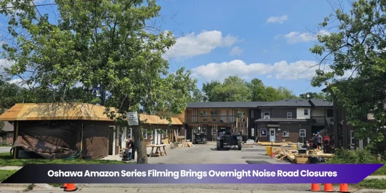 oshawa amazon series filming brings overnight noise road closures