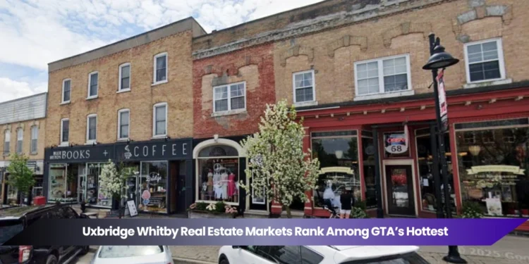 Uxbridge Whitby Real Estate Markets Rank Among GTA’s Hottest uxbridge whitby real estate markets rank among gta’s hottest