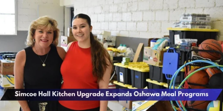Simcoe Hall Kitchen Upgrade Expands Oshawa Meal Programs