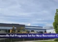 Bowmanville Fall Programs Set for New Recreation Centre Bowmanville Fall Programs Set for New Recreation Centre