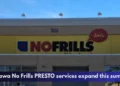 Oshawa No Frills PRESTO services expand this summer