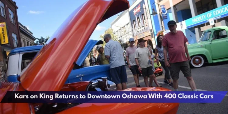 Kars on King Returns to Downtown Oshawa With 400 Classic Cars