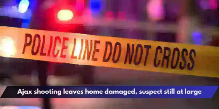 Ajax shooting leaves home damaged, suspect still at large