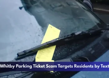 Whitby Parking Ticket Scam Targets Residents by Text Whitby Parking Ticket Scam Targets Residents by Text