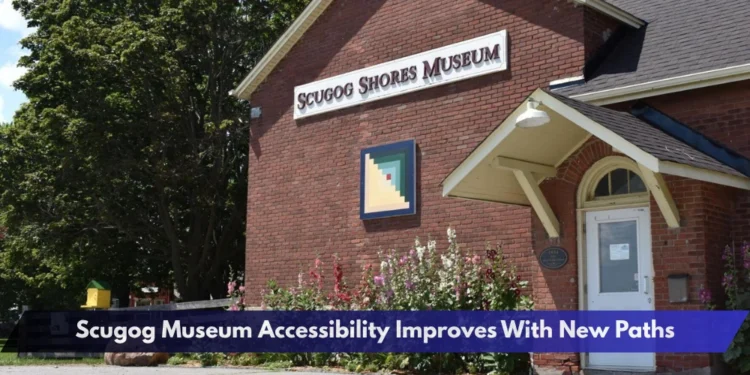Scugog Museum Accessibility Improves With New Paths Scugog Museum Accessibility Improves With New Paths