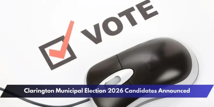 Clarington Municipal Election 2026 Candidates Announced