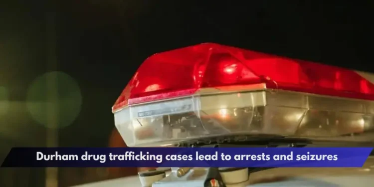 Durham drug trafficking cases lead to arrests and seizures
