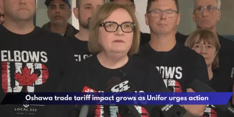 Oshawa trade tariff impact grows as Unifor urges action