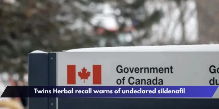 Twins Herbal recall warns of undeclared sildenafil