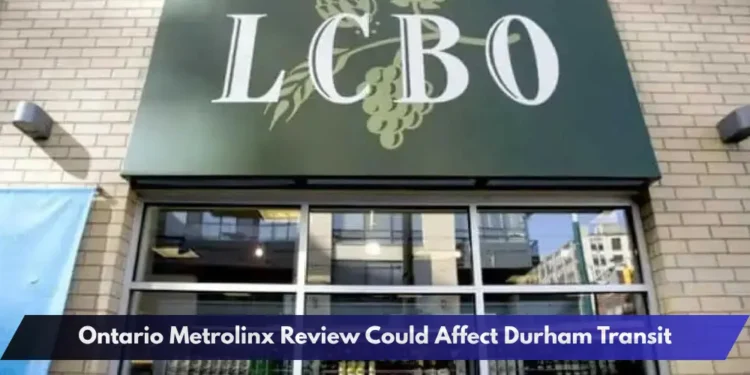 Ontario Metrolinx Review Could Affect Durham Transit