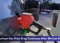 Durham Gas Price Drop Continues After 10-Cent Fall Durham Gas Price Drop Continues After 10-Cent Fall