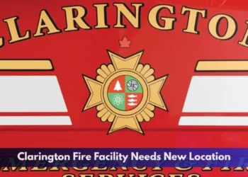 Clarington Fire Facility Needs New Location