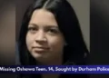 Missing Oshawa Teen, 14, Sought by Durham Police