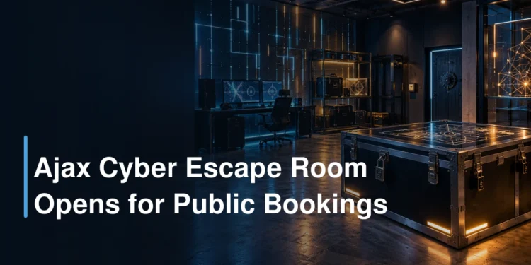 Ajax Cyber Escape Room Opens for Public Bookings