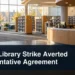 Ajax Library Strike Averted by Tentative Agreement Original editorial featured image for: Ajax Library Strike Averted by Tentative Agreement