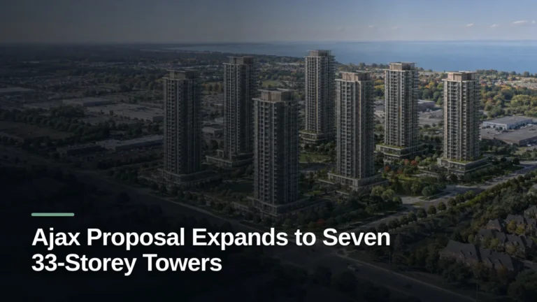 Original editorial featured image for: Ajax Proposal Expands to Seven 33-Storey Towers