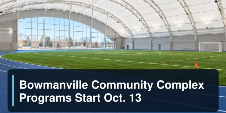 Bowmanville Community Complex Programs Start Oct. 13 Original editorial featured image for: Bowmanville Community Complex Programs Start Oct. 13