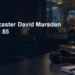 Broadcaster David Marsden Dies at 85