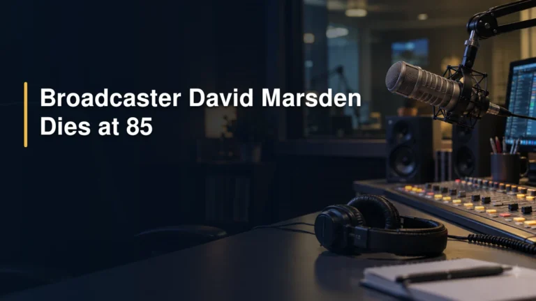 Broadcaster David Marsden Dies at 85