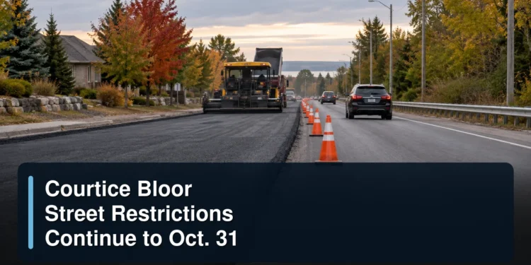 Courtice Bloor Street Restrictions Continue to Oct. 31 Original editorial featured image for: Courtice Bloor Street Restrictions Continue to Oct. 31