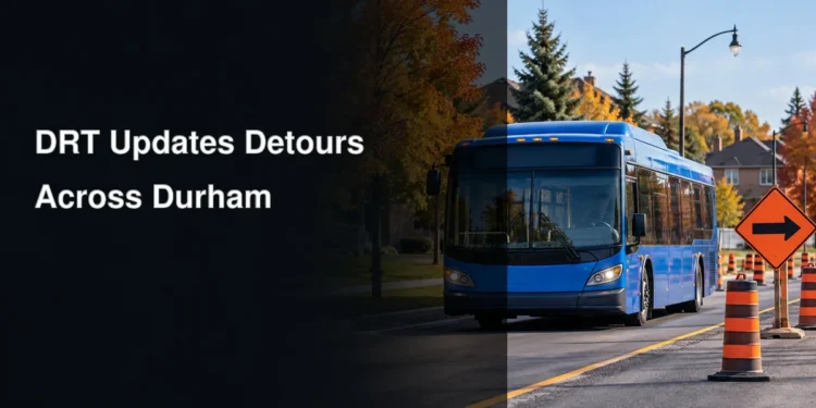 Blue transit bus beside a construction detour illustrating Durham Region Transit service changes