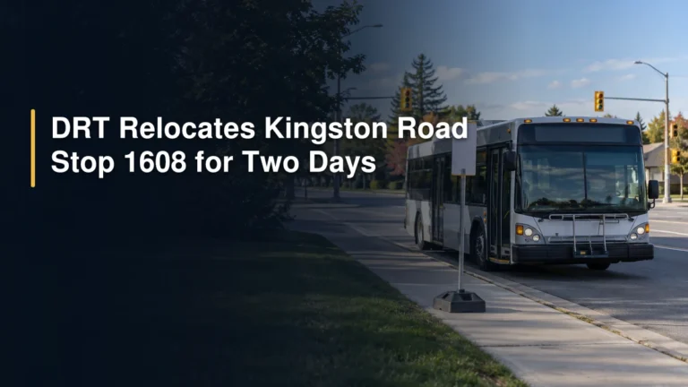 DRT Relocates Kingston Road Stop 1608 for Two Days