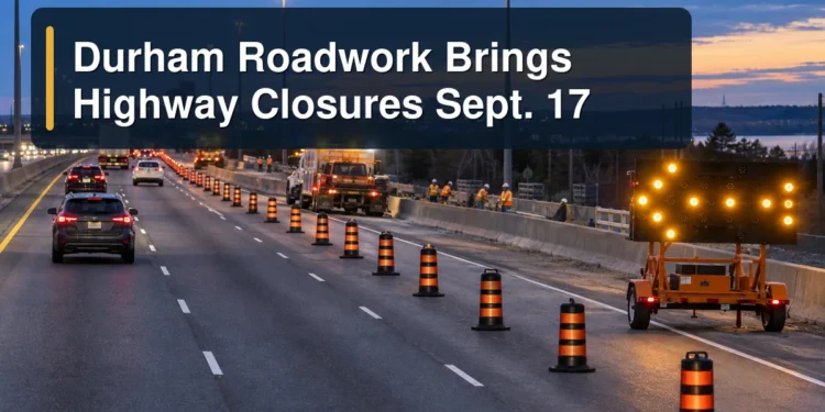 Durham Roadwork Brings Highway Closures Sept. 17 Organized Durham highway work zone with the headline Durham Roadwork Brings Highway Closures Sept. 17