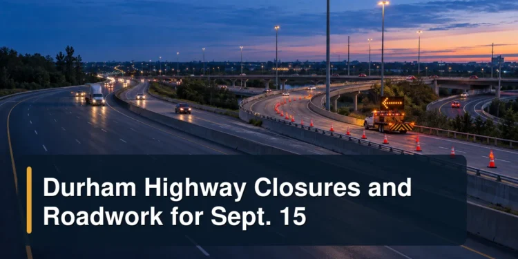 Durham highway interchange roadwork with the headline Durham Highway Closures and Roadwork for Sept. 15