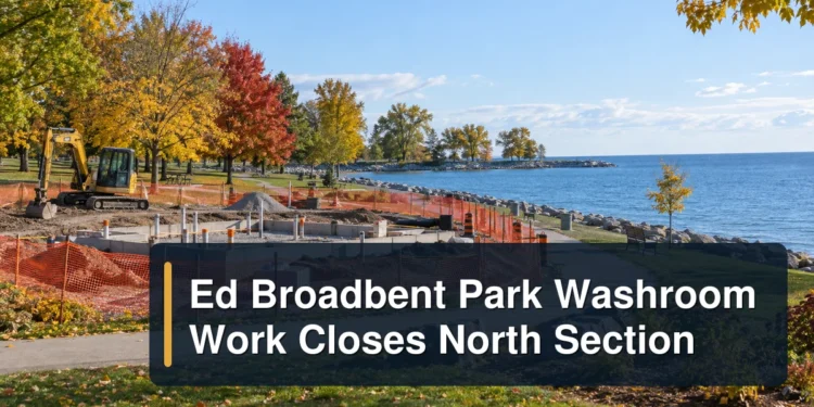 Waterfront park washroom construction with the headline Ed Broadbent Park Washroom Work Closes North Section