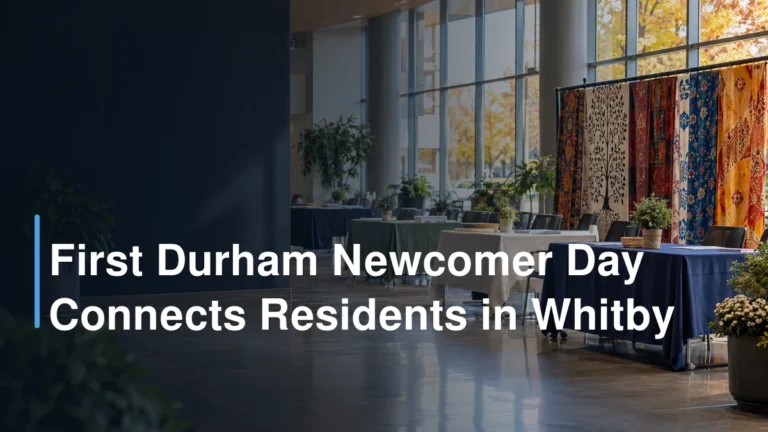 First Durham Newcomer Day Connects Residents in Whitby
