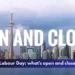 Durham Labour Day: what's open and closed Sept. 7
