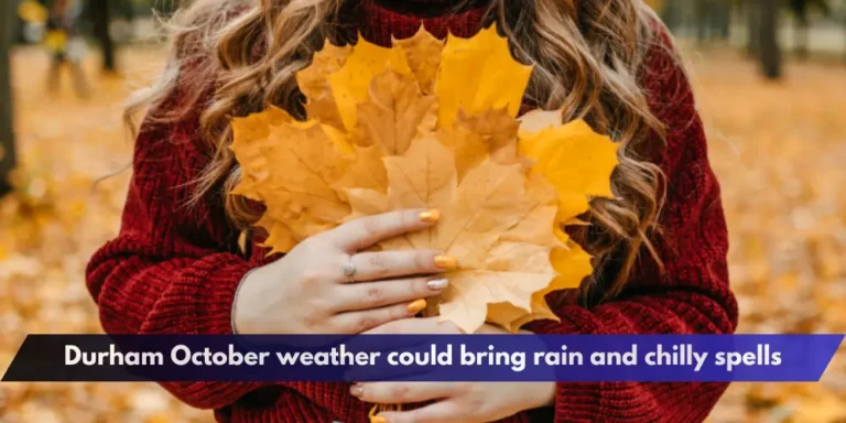 Durham October weather could bring rain and chilly spells