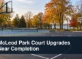 McLeod Park Court Upgrades Near Completion Upgraded park courts with the headline McLeod Park Court Upgrades Near Completion